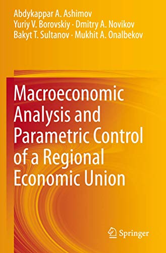 Macroeconomic Analysis and Parametric Control of a Regional Economic Union [Paperback]