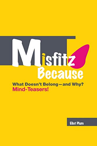 Misfitz Because  What Doesn't Belongand Why Mind-Teasers [Paperback]