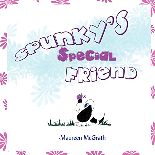 Spunky's Special Friend [Paperback]