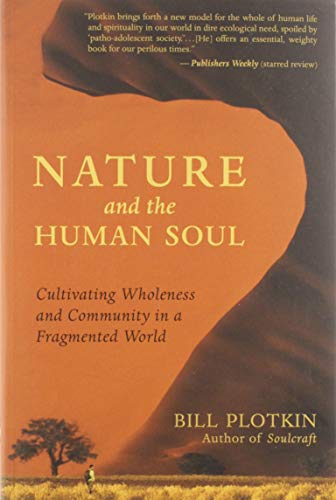 Nature and the Human Soul: Cultivating Wholen