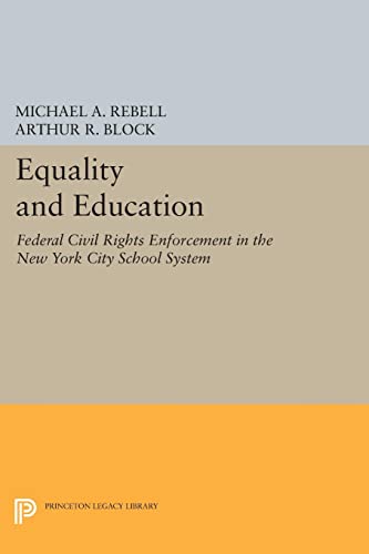 Equality and Education Federal Civil Rights Enforcement in the Ne York City Sc [Paperback]