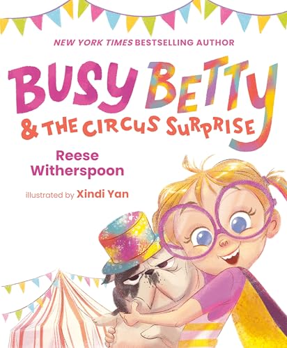 Busy Betty & the Circus Surprise [Hardcover]