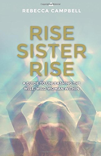 Rise Sister Rise: A Guide To Unleashing The W