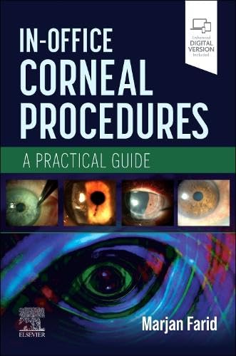 In-Office Corneal Procedures: A Practical Guide [Paperback]