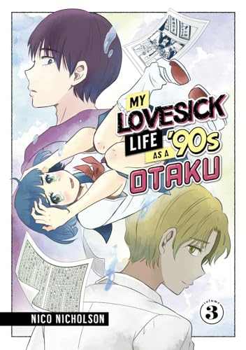 My Lovesick Life as a '90s Otaku 3 [Paperback]