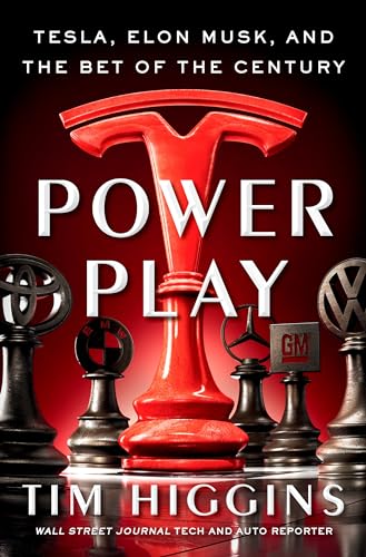 Power Play: Tesla, Elon Musk, and the Bet of the Century [Hardcover]