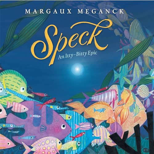 Speck: An Itty-Bitty Epic [Hardcover]