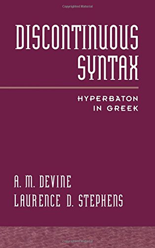 Discontinuous Syntax Hyperbaton in Greek [Hardcover]