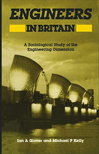 Engineers in Britain: A Sociological Study of the Engineering Dimension [Paperback]