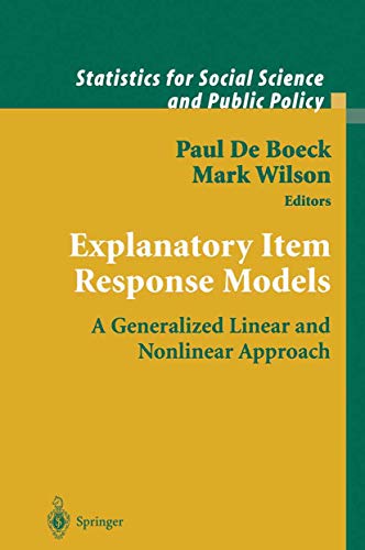 Explanatory Item Response Models: A Generalized Linear and Nonlinear Approach [Paperback]