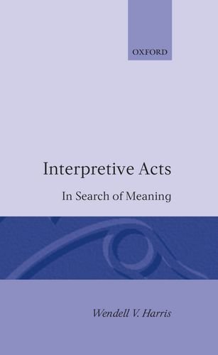 Interpretive Acts In Search of Meaning [Hardcover]