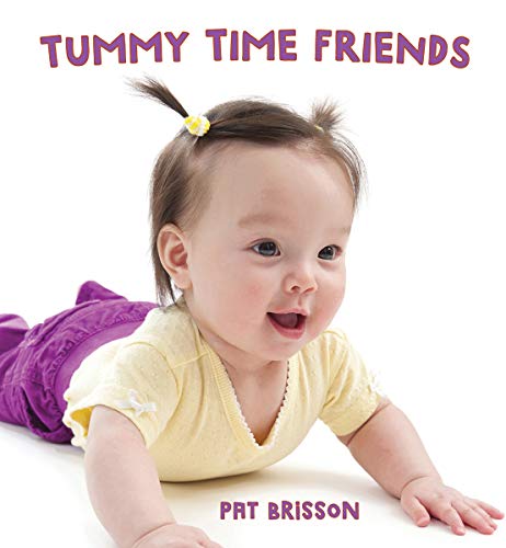 Tummy Time Friends [Board book]