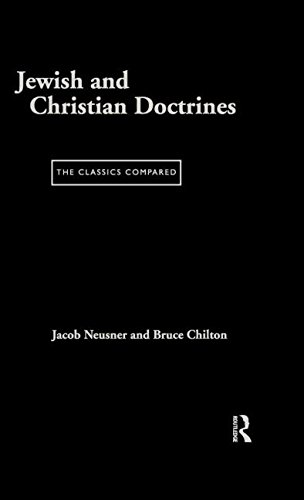 Jeish and Christian Doctrines The Classics Compared [Hardcover]