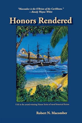 Honors Rendered [Hardcover]