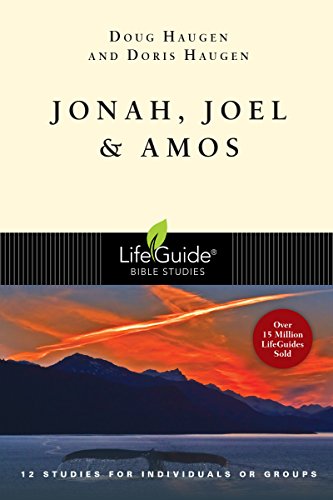 Jonah, Joel & Amos (lifeguide Bible Studies)