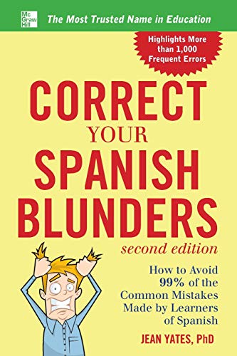 Correct Your Spanish Blunders, 2nd Edition [Paperback]