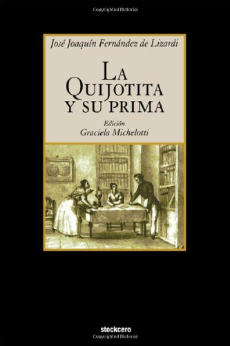 La Quijotita Y Su Prima (spanish Edition) [Paperback]