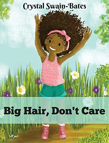 Big Hair, Don't Care [Hardcover]