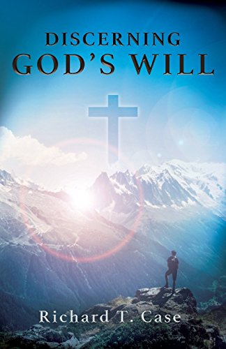 Discerning God's Will [Paperback]