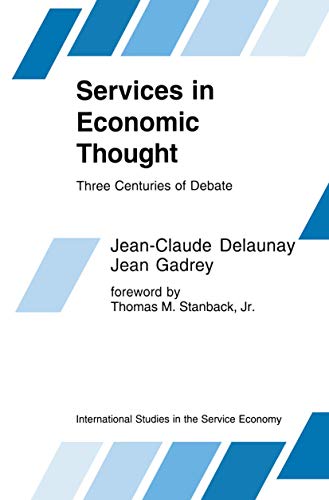 Services in Economic Thought: Three Centuries of Debate [Hardcover]