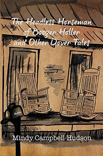 The Headless Horseman Of Booger Holler And Other Dover Tales [Paperback]