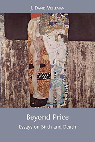 Beyond Price Essays On Birth And Death [Paperback]