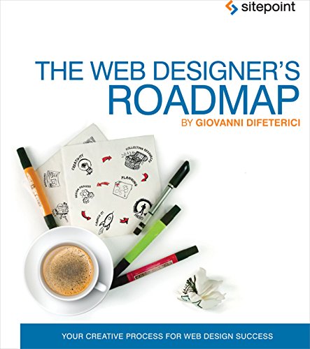 The Web Designer's Roadmap Your Creative Process for Web Design Success [Paperback]