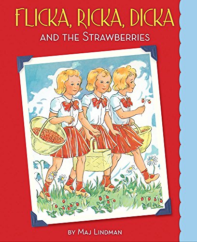 Flicka, Ricka, Dicka and the Strawberries [Hardcover]