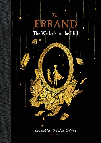 The Errand: The Warlock on the Hill [Hardcover]