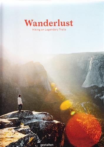 Wanderlust: A Hiker's Companion [Hardcover]