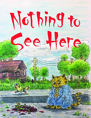 Nothing to See Here [Paperback]