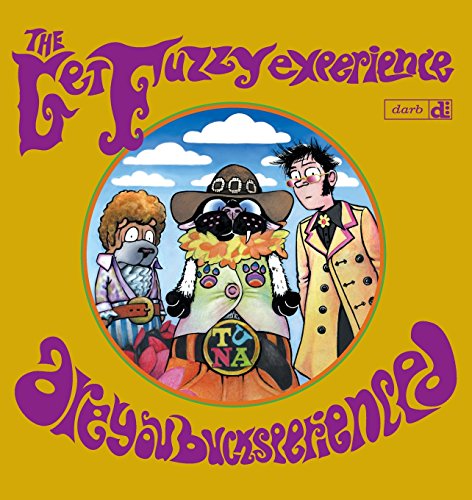 The Get Fuzzy Experience Are You Bucksperienced [Paperback]