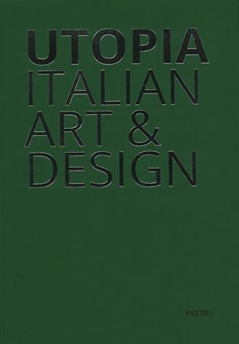 Utopia: Italian Art & Design [Paperback]