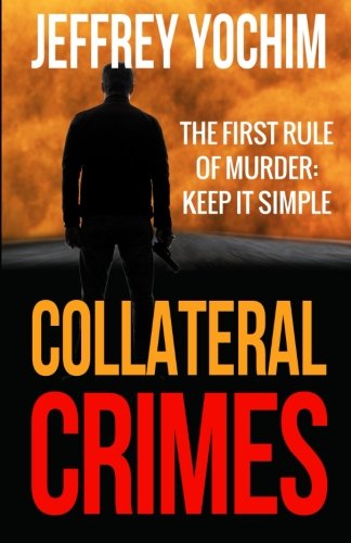 Collateral Crimes [Paperback]