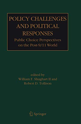 Policy Challenges and Political Responses Public Choice Perspectives on the Pos [Paperback]