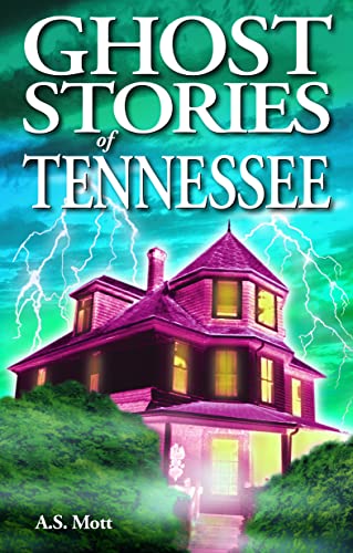 Ghost Stories of Tennessee [Paperback]