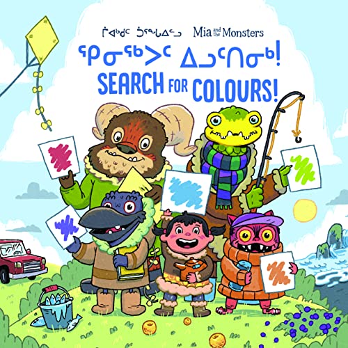 Mia and the Monsters Search for Colours: Bilingual Inuktitut and English Edition [Board book]