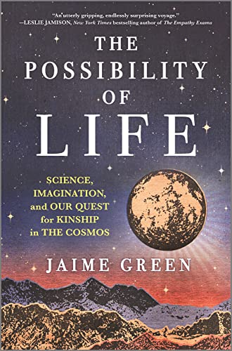 The Possibility of Life: Science, Imagination