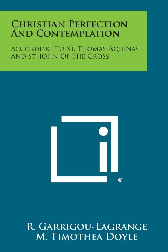 Christian Perfection and Contemplation  According to St. Thomas Aquinas and St. [Paperback]