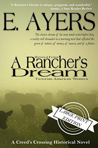 Historical Fiction A Rancher's Dream - Victorian American Western (creed's Cros [Paperback]