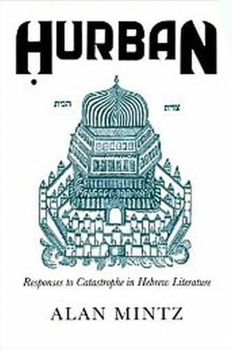 Hurban Responses To Catastrophe In Hebre Literature (judaic Traditions In Lite [Paperback]