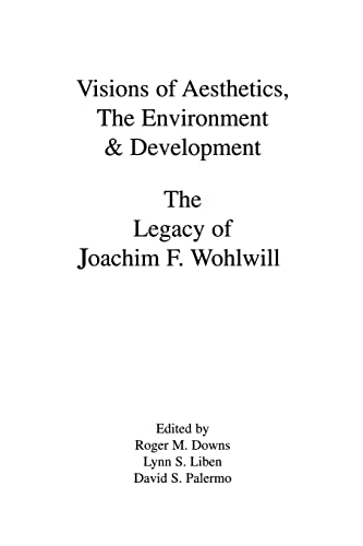 Visions of Aesthetics, the Environment & Development the Legacy of Joachim  [Paperback]