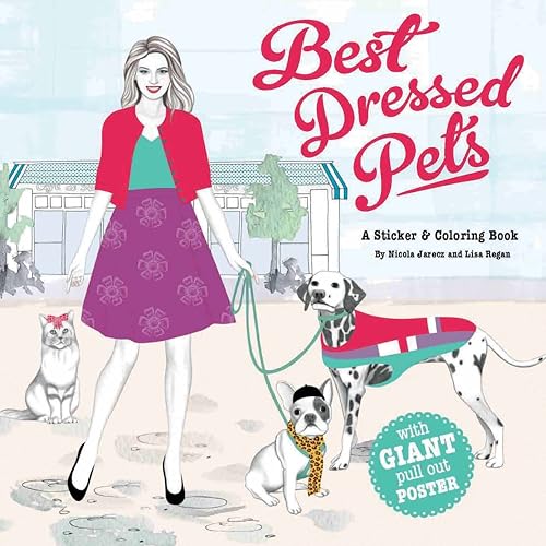 Best-Dressed Pets: A Sticker & Coloring Book [Paperback]