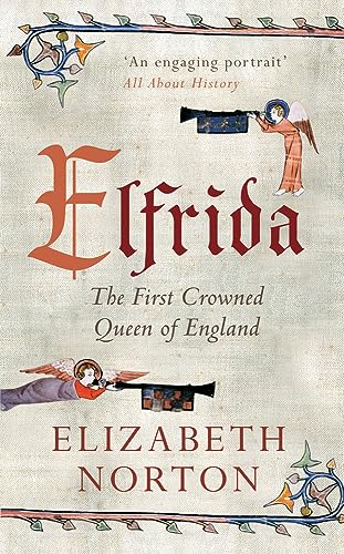 Elfrida: The First Crowned Queen of England [Paperback]