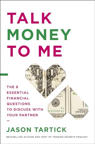 Talk Money to Me: The 8 Essential Financial Questions to Discuss With Your Partn [Hardcover]