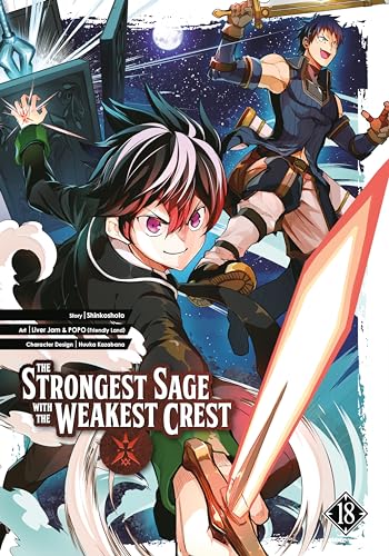 The Strongest Sage with the Weakest Crest 18 [Paperback]