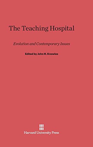 Teaching Hospital  Evolution and Contemporary Issues [Hardcover]