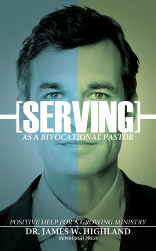 Serving As A Bivocational Pastor [Paperback]