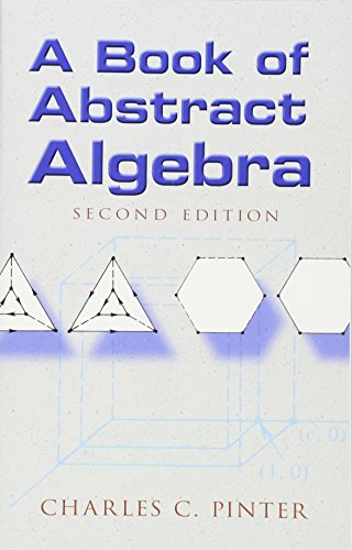 A Book Of Abstract Algebra: Second Edition (dover Books On Mathematics) [Paperback]