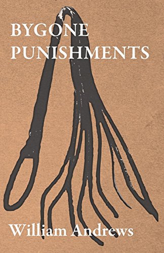 Bygone Punishments [Unknon]